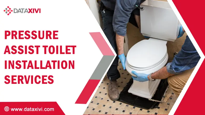 Pressure Assist Toilets Installation in Garrison