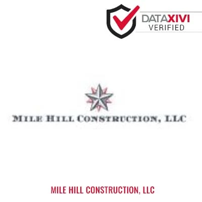 Mile Hill Construction, LLC - DataXiVi