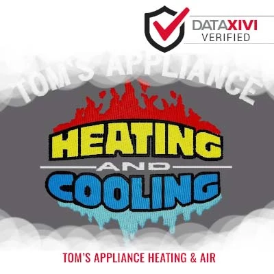 Tom's Appliance Heating & Air - DataXiVi