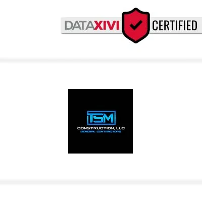 TSM Construction LLC - DataXiVi